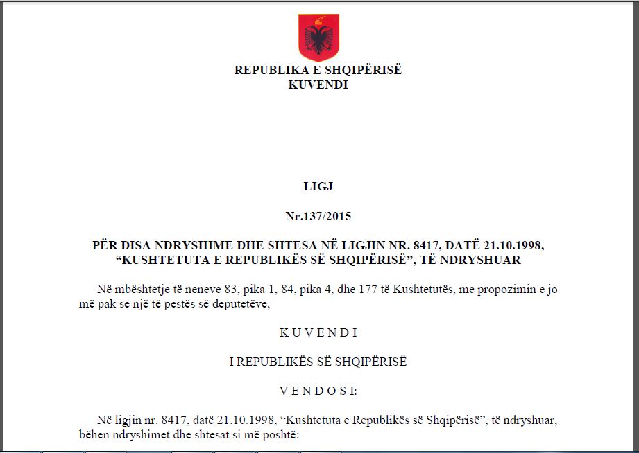 LIGJI/ Ndryshimet e plota që pësoi Kushtetuta sot