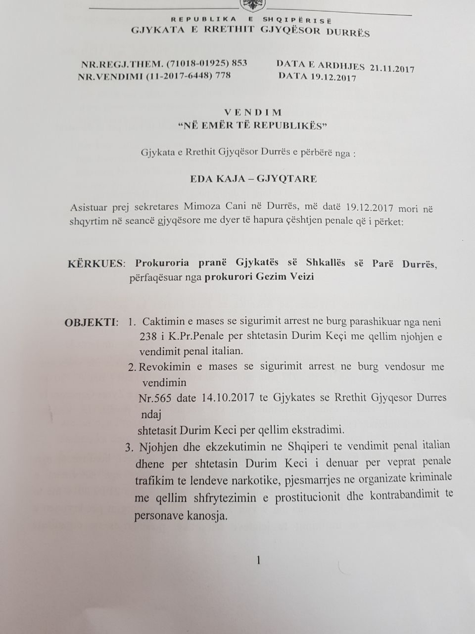 DOKUMENTI/ Si u lirua i “forti” i Shijakut Durim Keçi, Prokuroria nuk ankimoi vendimin